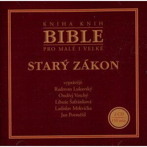 Bible pro malé i velké - Starý zákon (2 CD) - audiokniha