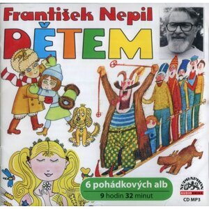 František Nepil: Dětem, Různí interpreti (CD-MP3) - audiokniha