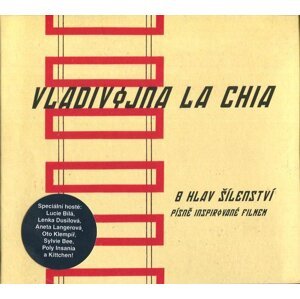 Vladivojna La Chia: 8 hlav šílenství - Písně inspirované filmem (CD)