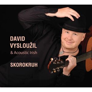 David Vysloužil & Acoustic Irish: Skorokruh (CD)