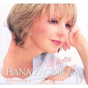 Hana Zagorová: S úctou (4 CD) - Zlatá kolekce