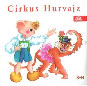 Cirkus Hurvajz (CD) - mluvené slovo