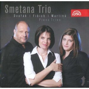 Smetanovo trio: Dvořák, Fibich & Martinů - Klavírní tria (CD)