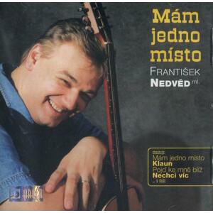 František Nedvěd ml. - Mám jedno místo (CD)