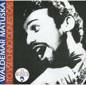 Waldemar Matuška - To všechno odnes čas (CD)