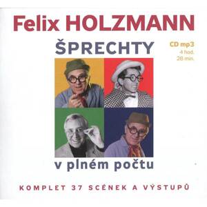 Felix Holzmann - Šprechty v plném počtu (MP3-CD) - mluvené slovo
