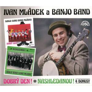 Ivan Mládek, Banjo Band Ivana Mládka - Dobrý den + Nashledanou + bonusy (2 CD)
