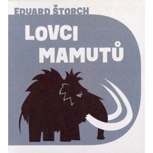 Lovci mamutů (MP3-CD), edice Dobrodruh - audiokniha