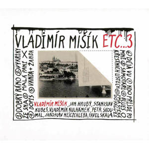 Vladimír Mišík, ETC… - ETC...3 (CD)