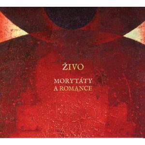 Živo - Morytáty a romance (CD)