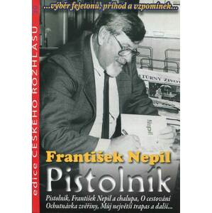 Pistolník - František Nepil (CD) (papírový obal) - audiokniha